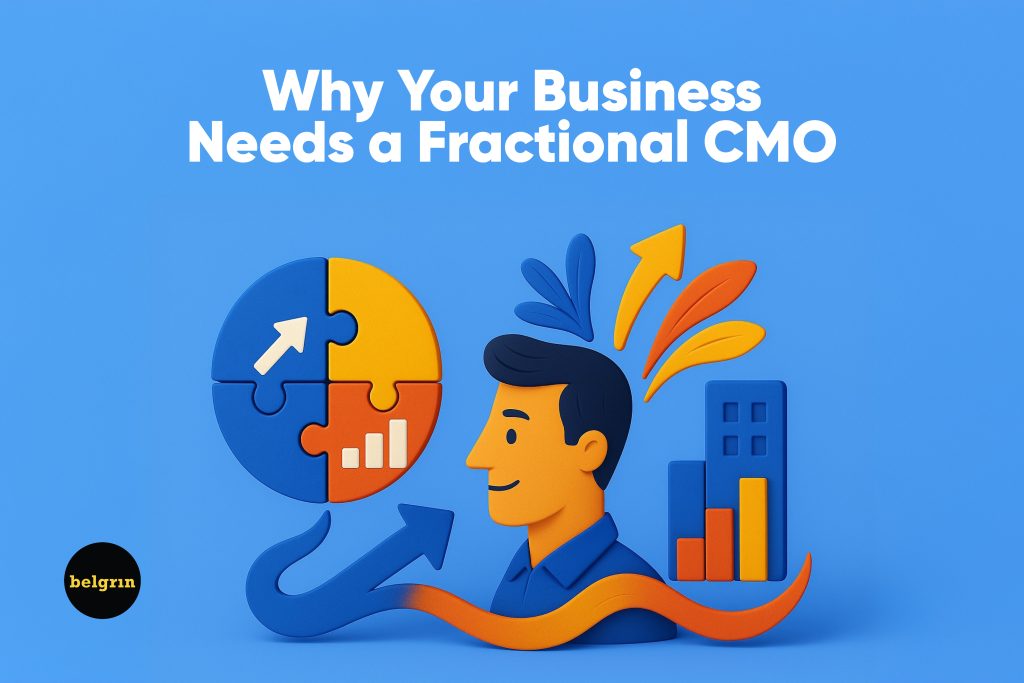 Why Your Business Needs a Fractional CMO